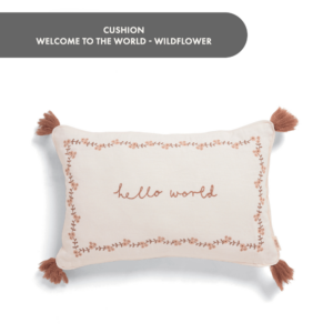 Cushion - Welcome to the World Wildflower